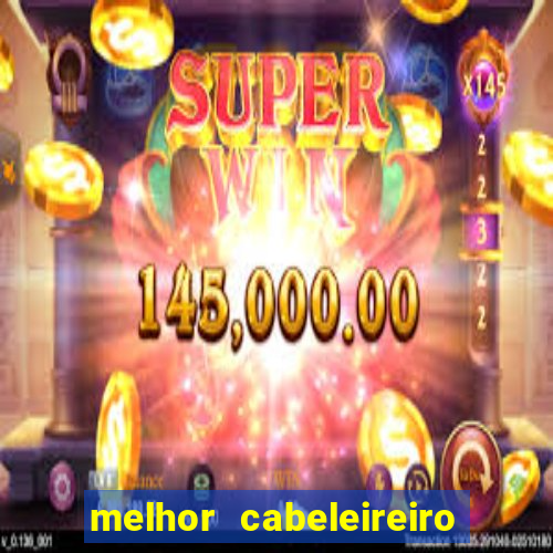 melhor cabeleireiro de juiz de fora